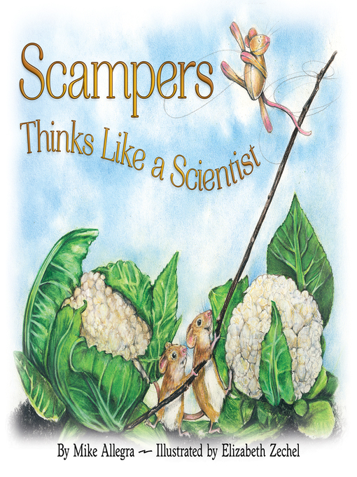 Title details for Scampers Thinks Like a Scientist by Mike Allegra - Available